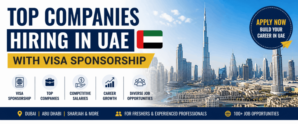 Top Companies in UAE Hiring with Visa Sponsorship (2026 Guide)