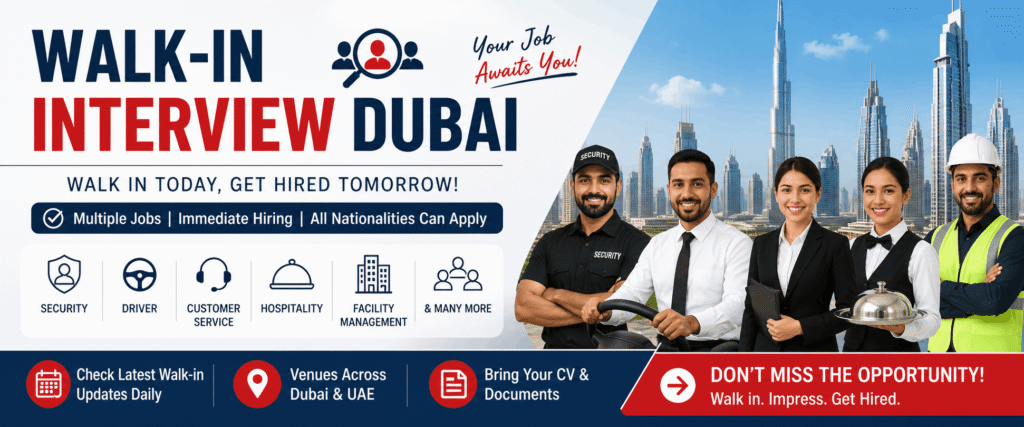 Walk-in Interviews in Dubai This Week